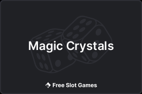 Magic Crystals