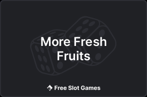 More Fresh Fruits