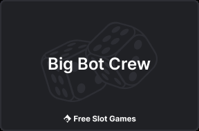 Big Bot Crew