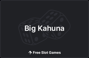 Big Kahuna