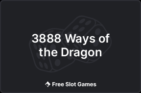 3888 Ways of the Dragon