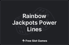 Rainbow Jackpots Power Lines