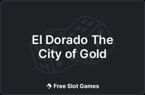 El Dorado The City of Gold