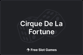 Cirque De La Fortune