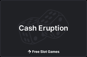 Cash Eruption