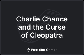 Charlie Chance and the Curse of Cleopatra