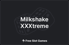 Milkshake XXXtreme