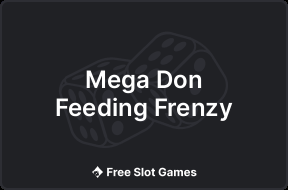 Mega Don Feeding Frenzy