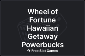 Wheel of Fortune Hawaiian Getaway Powerbucks