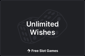 Unlimited Wishes