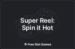 Super Reel: Spin it Hot