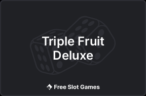 Triple Fruit Deluxe