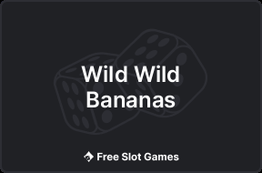 Wild Wild Bananas