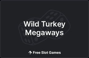 Wild Turkey Megaways